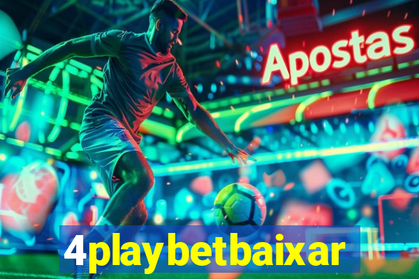 4playbetbaixar