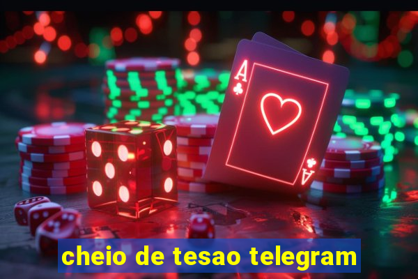 cheio de tesao telegram