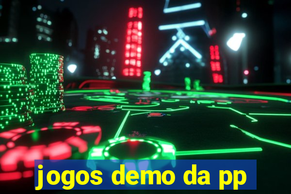 jogos demo da pp