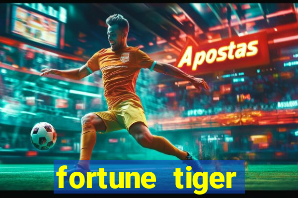 fortune tiger grátis dinheiro infinito