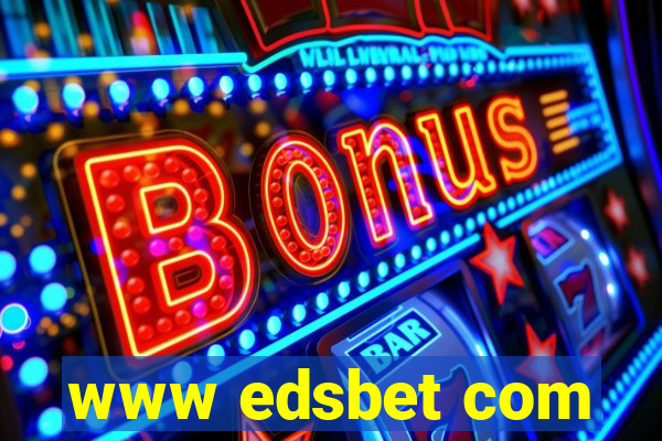 www edsbet com