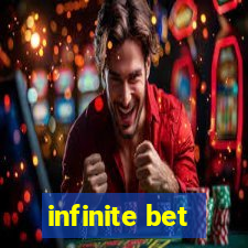 infinite bet