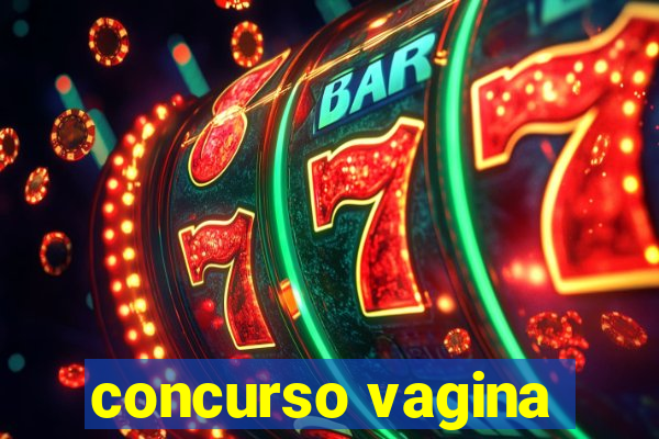 concurso vagina