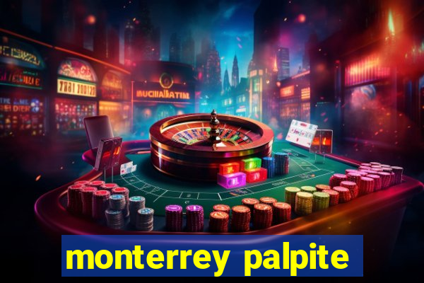 monterrey palpite