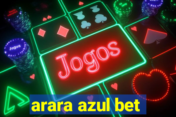 arara azul bet