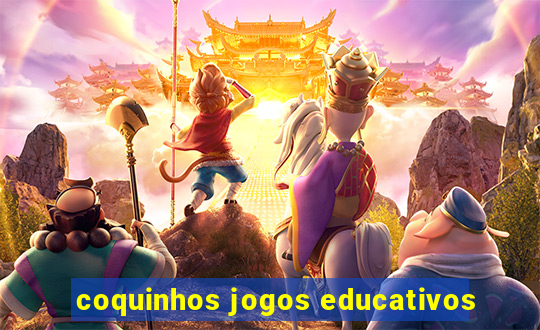 coquinhos jogos educativos