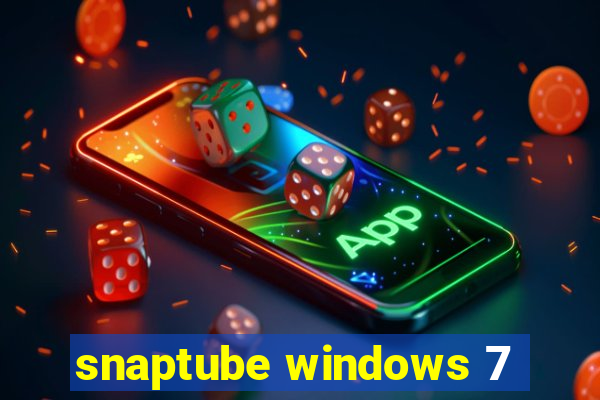 snaptube windows 7