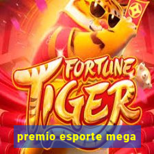 premio esporte mega