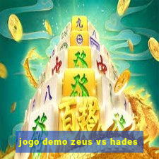 jogo demo zeus vs hades