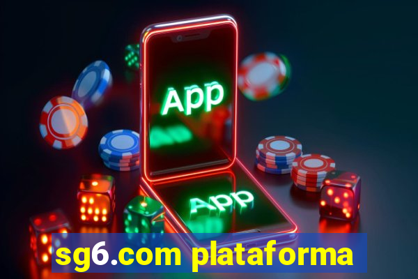 sg6.com plataforma