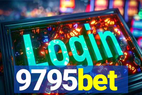 9795bet