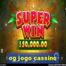 og jogo cassino