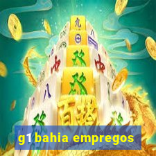 g1 bahia empregos