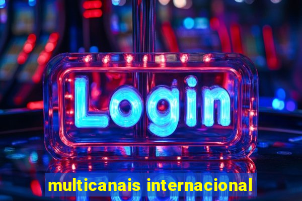 multicanais internacional