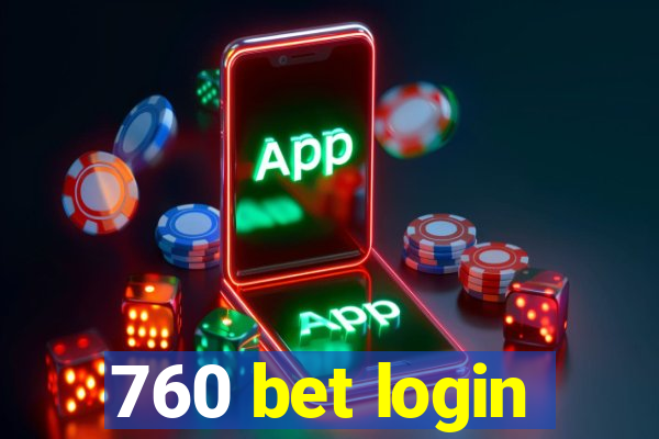 760 bet login