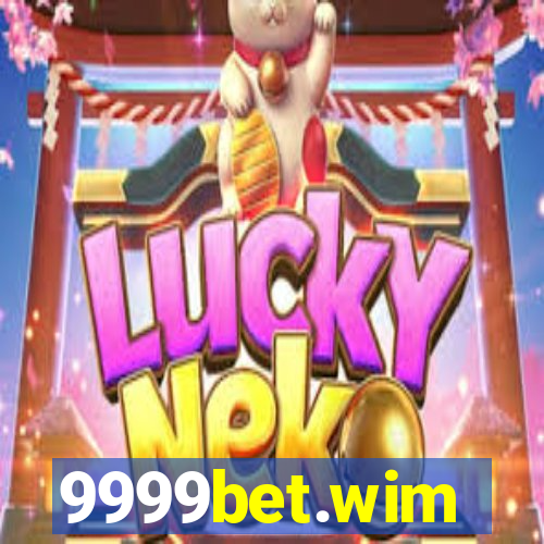 9999bet.wim