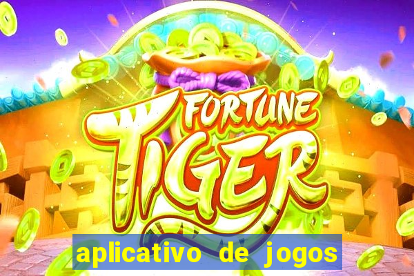 aplicativo de jogos para ganhar dinheiro no pix