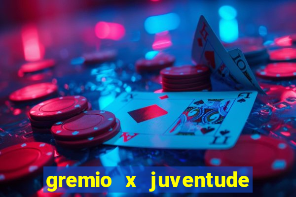 gremio x juventude ao vivo