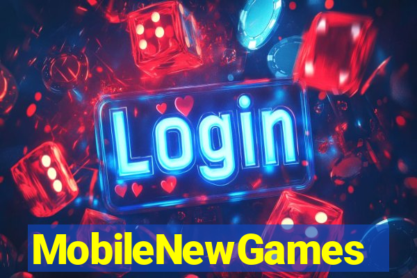 MobileNewGames