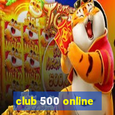 club 500 online