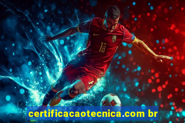 certificacaotecnica.com br