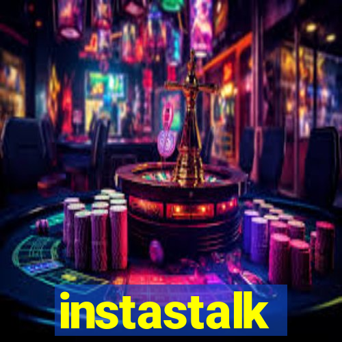 instastalk