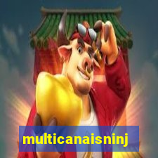 multicanaisninja