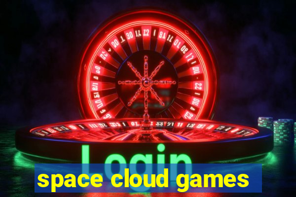 space cloud games