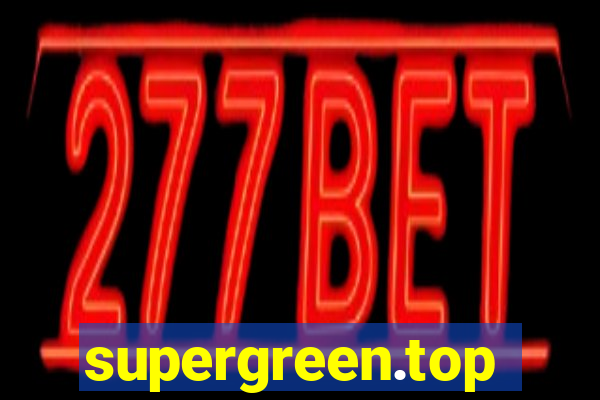 supergreen.top