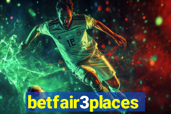 betfair3places