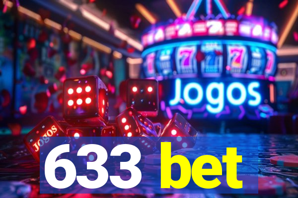 633 bet