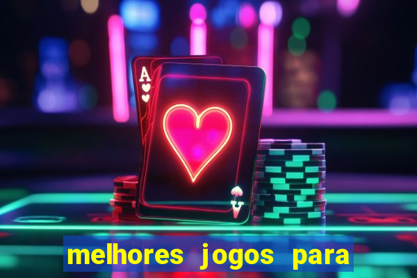 melhores jogos para o tablet