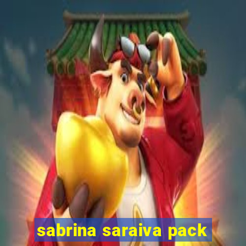 sabrina saraiva pack