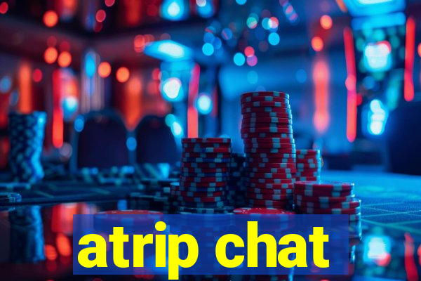 atrip chat