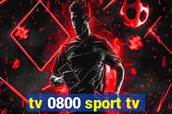 tv 0800 sport tv