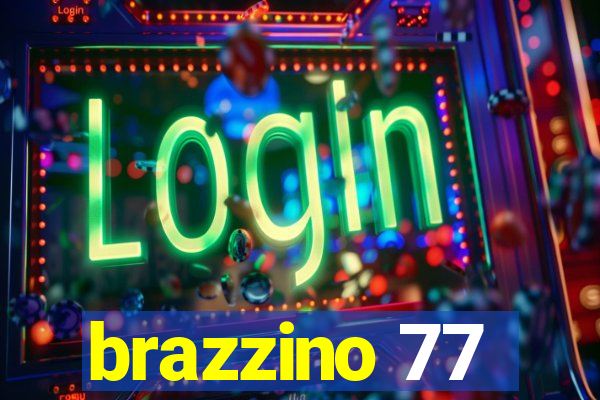 brazzino 77