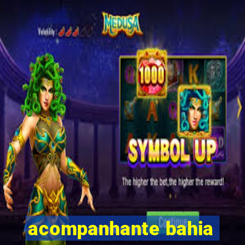 acompanhante bahia