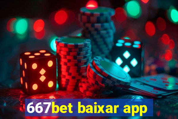 667bet baixar app