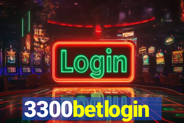 3300betlogin