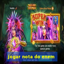 jogar nota do enem