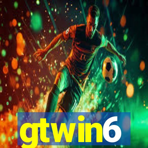 gtwin6