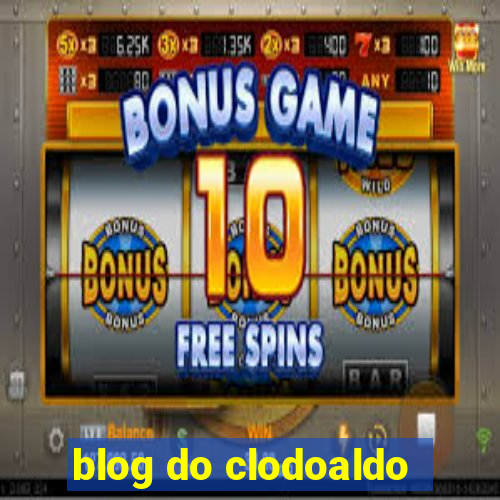 blog do clodoaldo