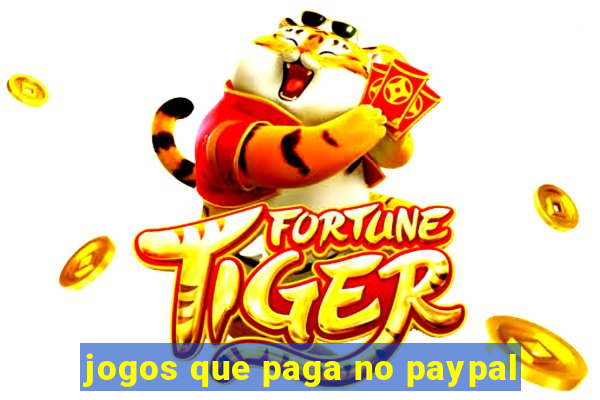 jogos que paga no paypal