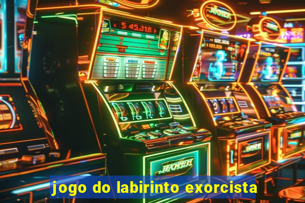 jogo do labirinto exorcista