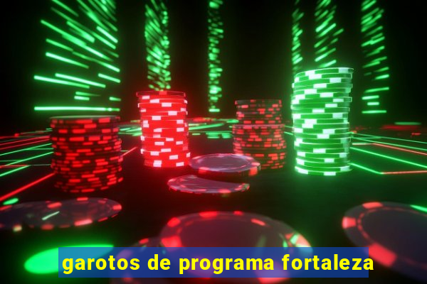 garotos de programa fortaleza