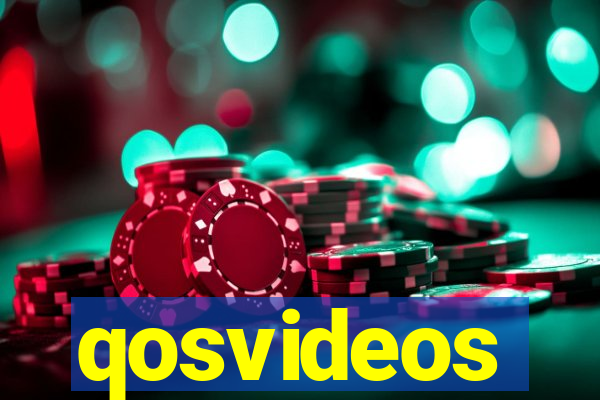 qosvideos