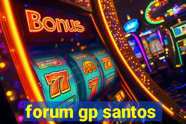 forum gp santos