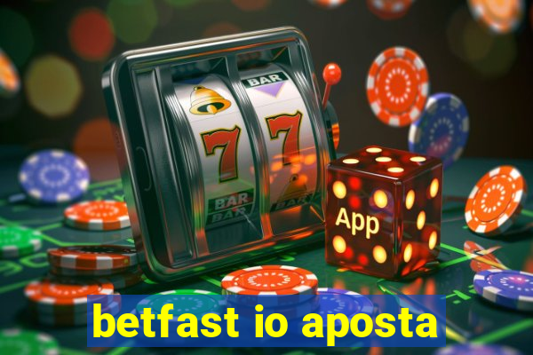 betfast io aposta