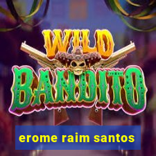 erome raim santos