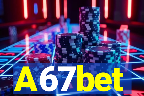 A67bet